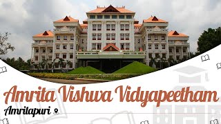 Amrita Vishwa Vidyapeetham Amritapuri  Campus Tour  Courses  Fees  Hostel  EasyShikshacom [upl. by Dickens]