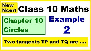 Class 10 Maths  Chapter 10  Example 2  Circles  NEW NCERT  Ranveer Maths 10 [upl. by Anella]