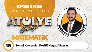 16  Temel Kavramlar Pozitif Negatif Sayılar  Mehmet Bilge YILDIZ [upl. by Balduin]