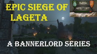 Bannerlord Tactics Custom Battles XXV The Epic Siege Defense of Lageta [upl. by Aridnere817]