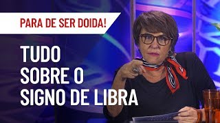 LIBRA TUDO SOBRE O SIGNO  MÁRCIA FERNANDES [upl. by Agle]