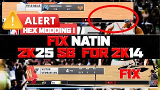 FIX SCOREBOARD 2K25 VERSION FOR 2K14  USING HEX MODS [upl. by Ttihw45]