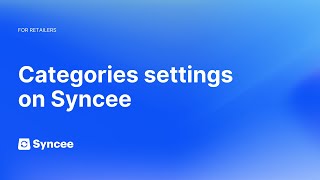 Categories Settings on Syncee  Syncee Help Center [upl. by Raul794]