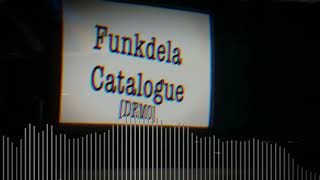 Funkdela Catalogue DEMO Vol 0 OST Think Official Upload [upl. by Racso]