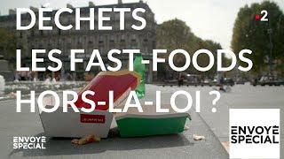 Envoyé spécial Déchets  les fastfoods horslaloi   18 octobre 2018 France 2 [upl. by Leitao]