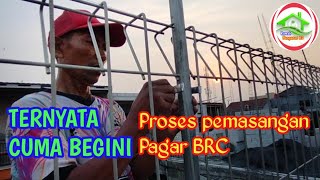 CARA MEMASANG PAGAR BRC TERNYATA MUDAH CUMA BEGINI [upl. by Enialem]