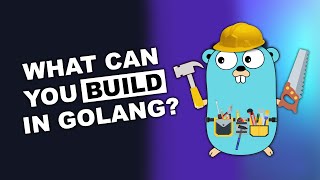 What can you build in Golang [upl. by Segroeg893]