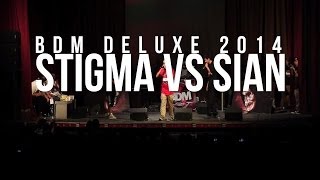 BDM Deluxe 2014  8vos de Final  Stigma vs Sian [upl. by Artimed]