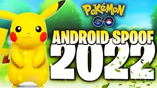 POKEMON GO  ANDROID SPOOFING  HOW TO SPOOF ON ANDROID 2022 [upl. by Ahsotal926]