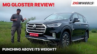 🚙 MG Gloster SUV Review  Big Brawny Benchmark  Zigwheelscom [upl. by Issy193]