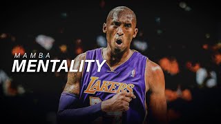 Mamba Mentality  Kobe Bryant Motivational Video [upl. by Ayrolg161]