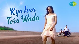 Kya Hua Tera Wada  Pranav Chandran  Saregama Covers  Hum Kisise Kum Nahi  Official Video [upl. by Wohlen]