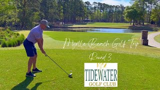 Myrtle Beach round 4  Tidewater Golf Course [upl. by Yelkreb]