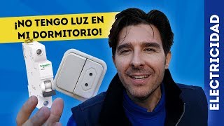 NO TENGO LUZ EN MI DORMITORIO Y ME PREOCUPA EL CUADRO ELÉCTRICO [upl. by Ynnavoig521]