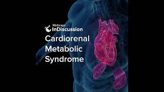 Cardiorenal Metabolic Syndrome MRAs and Potassium Binders [upl. by Windzer]