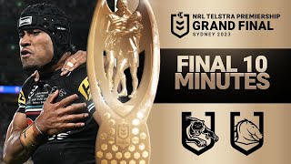 The epic final 10 minutes of the 2023 NRL Grand Final  Telstra Premiership [upl. by Spada]