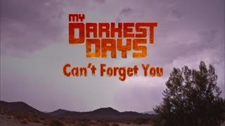 My Darkest Days  Cant Forget You with Lyrics [upl. by Shannah]