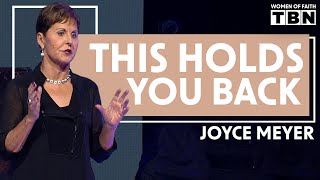 Joyce Meyer This is Holding You Back From Success  Women of Faith on TBN [upl. by Zuliram]