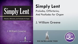 Simply Lent Organ 2staff  J William Greene [upl. by Dettmer]