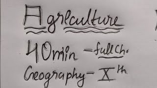 Agriculture Class 10 Cbse Geography  One Shot  in 40min  Full chapter  Yoddha Series [upl. by Leiru]