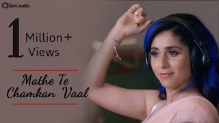 Neha Bhasin  FolkTales Live  Mathe Te Chamkan  Season 1  Sameer Uddin  Latest Punjabi Songs [upl. by Alisha632]