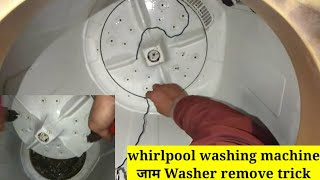 whirlpool washing machine ampeller washer remove easily  how to remove easily pulsator [upl. by Ema]