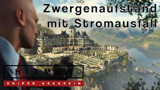 Hitman Sniper Assassin  Zwergenaufstand mit Stromausfall DeutschGermanOmU  Lets Play [upl. by Kwok]