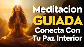 Meditacion GUIADA 10 MINUTOS Conecta Con Tu Paz Interior [upl. by Ten]