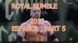 Royal Rumble 2016 español part 5 [upl. by Landes548]