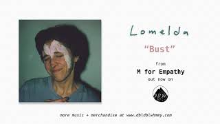 Lomelda  Bust Official Audio [upl. by Zakarias]