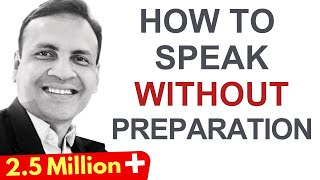 How To Speak Without Preparation  Communication Skill  Extempore Speech Dr Vivek Modi [upl. by Salahcin548]