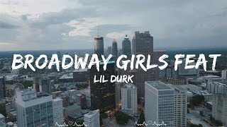 Lil Durk  Broadway Girls feat Morgan Wallen Lyrics  Cabrera Music [upl. by Spark362]