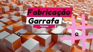 fabricação  fábrica de garrafas térmicas [upl. by Tristis930]