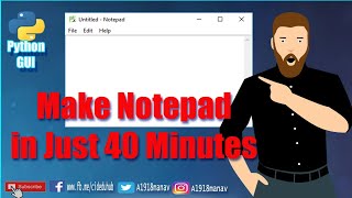 Make Notepad App in just 40 minutes । Python । English। [upl. by Cassady]