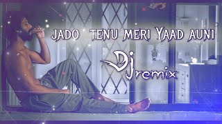 jado tenu meri Yaad auni 🥺Dj remix song viral viralmusicmoodsongsviralsongtrending viralvideo [upl. by Neva]