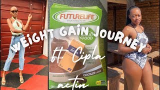 Weight gain journey featuring Cipla Actin pills  South African YouTuber weightgain ciplaActin [upl. by Okuy344]