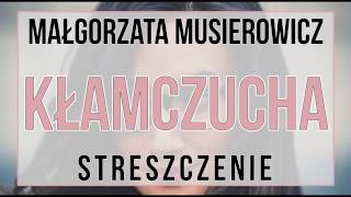 Kłamczucha  streszczenie [upl. by Durning]