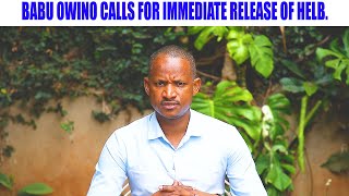 BABU OWINO CALLS FOR IMMEDIATE RELEASE OF HELB [upl. by Nylirehc]