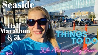 Seaside 5k amp Half Marathon🏖️Things To Do on Panama City Beach30A🏝️😋 [upl. by Juli]