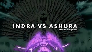 Indra Vs Ashura full fight Naruto Shippuden Naruto Shippuden History  Indra Uchiha Vs Ashura Senju [upl. by Stillmann]