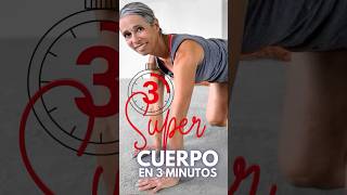 Súper Cuerpo en 3 minutos Hazlo cada día [upl. by Elda]