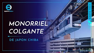 Conoce este increíble Monorriel colgante de Japón Chiba ¡UN FERROCARRIL COLGANTE [upl. by Yezdnil311]