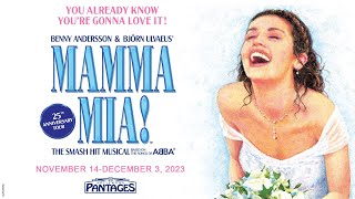 Mamma Mia • November 14 December 3 2023 • Hollywood Pantages Theatre [upl. by Eeslehc174]