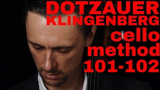 DotzauerKlingenberg Cello Exercises 101 and 102  Metodo para Violoncelo [upl. by Aiykan]