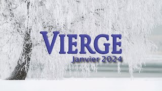 VIERGE janvier 2024  Le fruit de vos efforts [upl. by Nageek]