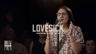 Housefires  Lovesick  feat Elyssa Smith Official Music Video [upl. by Yelra930]