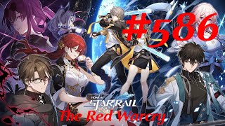 Honkai Star Rail Walkthrough Part 586  The Red Warcry No Commentary [upl. by Attekram]