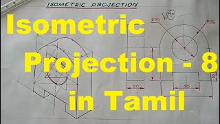 Isometric Projection 08  Cylinder in Tamil [upl. by Eneryc3]