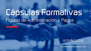 Cápsula Formativa Fiducia de Administración y Pagos [upl. by Suivart425]