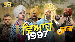 Viyah 1997 Full Comedy Video Kaku Mehnian Funny Video  New Punjabi Funny Video 2024 [upl. by Helbonnah]